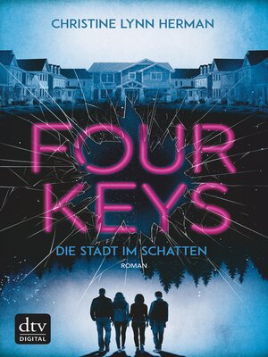cover image of Four Keys – Die Stadt im Schatten